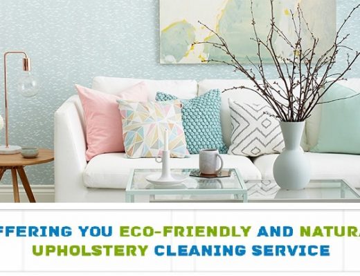 Tips Of Upholstery Cleaning For Prolonged Life