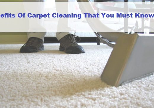 Benefits-Of-Carpet-Cleaning-That-You-Must-Know